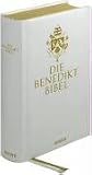 Bibelausgaben, Herder, Freiburg : Die Benedikt Bibel; Die Bibel, Die Heilige Schrift des Alten und Neuen Bundes