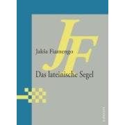 Das lateinische Segel: Gedichte