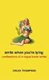Smile When You're Lying: Confessions of a Rogue Travel Writer