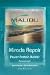 Malibu Wellness Miracle Repair Power Protein Builder (PACK OF 4)