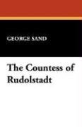 The Countess of Rudolstadt: (Sequel to Consuelo)