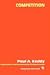 The Competition (Population and Community Biology Series)
