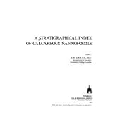 stratigraphical index of calcareous nannofossils british micropalaeontological society series