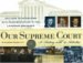 Our Supreme Court: A History with 14 Activities (For Kids series)
