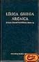 Lirica griega arcaica: (poemas corales y monodicos, 700-300 a.C.) (Biblioteca clasica Gredos) (Spanish Edition)