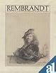 Rembrandt: In the Collections of the National Gallery of Victoria (Robert Raynor Publications in Prints and Drawings)