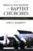 Biblical Foundations for Baptist Churches: A Contemporary Ecclesiology
