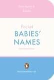 The Penguin Pocket Dictionary of Babies  Names