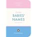 The Penguin Pocket Dictionary of Babies' Names