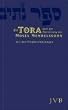 Die Tora: Die f�nf B�cher Mose in der �bersetzung von Moses Mendelssohn. Mit den Prophetenlesungen im Anhang