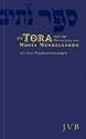 Die Tora: Die fünf Bücher Mose in der Übersetzung von Moses Mendelssohn. Mit den Prophetenlesungen im Anhang