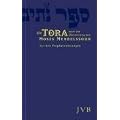 Die Tora: Die f�nf B�cher Mose in der �bersetzung von Moses Mendelssohn. Mit den Prophetenlesungen im Anhang