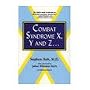 Combat Syndrome X, Y and Z
