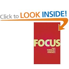 Focus: The Power of Targeted Thinking
