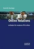 Online Relations: Leitfaden für moderne PR im Netz