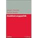 Stabilisierungspolitik: Grundlagen der nachfrage- und angebotsorientierten Wirtschaftspolitik