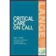 Critical Care on Call by Alan/ Gomella, Leonard Lefor