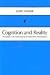 Cognition and Reality: Principles and Implications of Cognitive Psychology (Psychology Series)