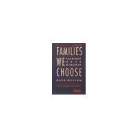 Families we choose; lesbians, gays, kinship.