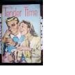 The tender time;: A story of first love