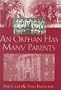 An Orphan Has Many Parents