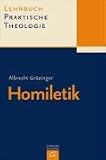 Lehrbuch Praktische Theologie: Lehrbuch Praktische Theologie. Band 2. Homiletik: Bd 2
