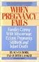WHEN PREGNANCY FAILS