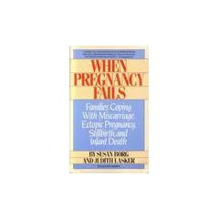WHEN PREGNANCY FAILS by Susan Borg