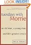 Tuesdays with Morrie