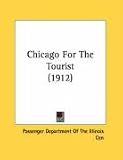 Chicago For The Tourist (1912)