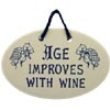 Age Imroves With Wine Plaque - Birthday Gift for Wine Lovers