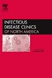 Bioterrorism, An Issue of Infectious Disease Clinics, 1e (The Clinics: Internal Medicine)