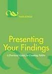 Presenting Your Findings: A Practical Guide for Creating Tables [Paperback]