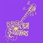 Broken Strings