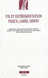 Vie et Expérimentation. Peirce, James, Dewey book cover