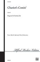 Chariots Comin'! (Swing Low, Sweet Chariot) Choral Octavo Choir Arr. Don Besig and Nancy Price