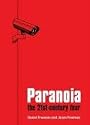 Paranoia: The 21st Century Fear