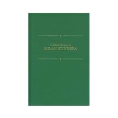 Critical Essays on Milan Kundera: Milan Kundera (B. April 1, 1929) (Twayne's Critical Essays on World Literature)