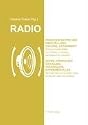 Radio: Zwischen kritischer Darstellung, Theorie, Experiment