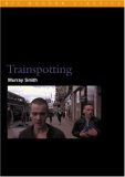 Trainspotting (BFI Modern Classics)