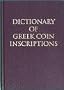Dictionary of Greek Coin Inscriptions: English/Greek