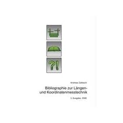 Bibliographie zur L�ngen- und Koordinatenmesstechnik