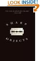 Sharp Objects: A Novel