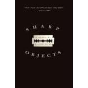 Sharp Objects: A Novel