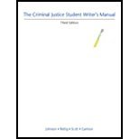 Criminal Justice Student Writer's Manual (3rd, 05) by Johnson, William A - Rettig, Richard P - Scott, Greg M - Gar [Paperback (2004)]