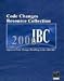 Code Changes Resource Collection: Approved Code Changes Resulting in 2006 IBC