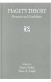 Piaget's Theory: Prospects and Possibilities (Jean Piaget Symposia Series)