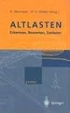 Altlasten: Erkennen, Bewerten, Sanieren - 