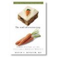 The End of Overeating