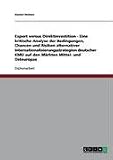 Export versus Direktinvestition - Eine kritische Analyse der Bedingungen, Chancen und Risiken alternativer Internationalisierungsstrategien deutscher KMU auf den M�rkten Mittel- und Osteuropas